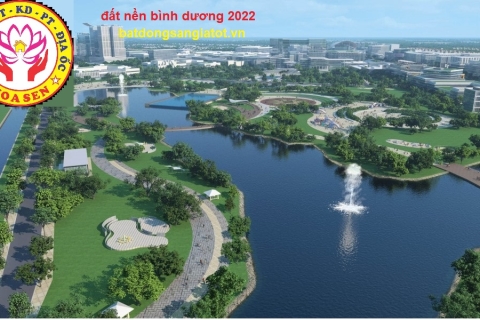 Đất Nền Bình Dương 2022